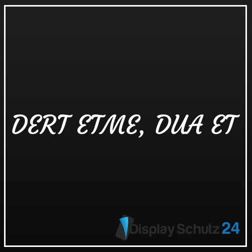 Dert Etme, Dua Et - Sticker Display Schutz24