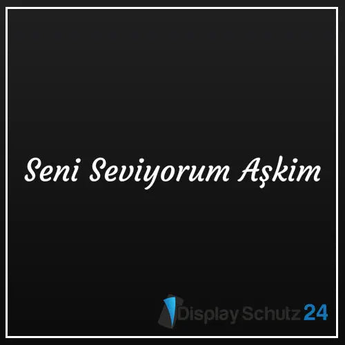 Seni Seviyorum Askim - Sticker - Display Schutz24