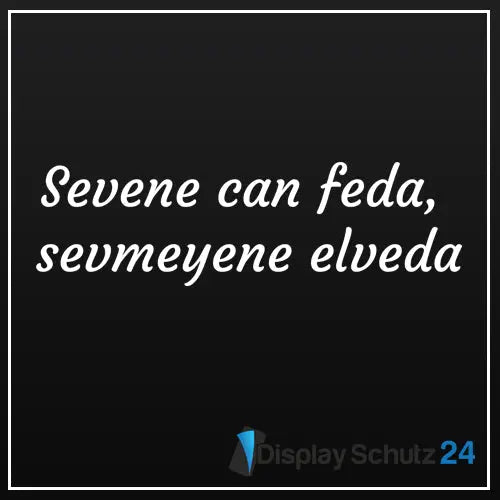 Sevene can feda, sevmeyene elveda - Sticker - Display Schutz24