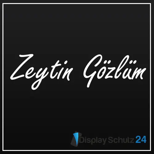 Zeytin Gözlüm - Sticker - Display Schutz24
